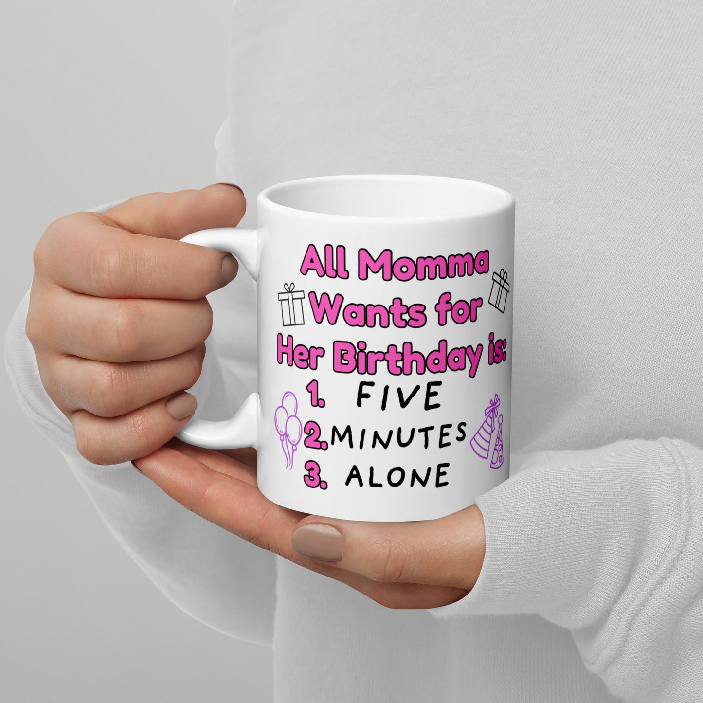 "All Momma Wants" Birthday Mug - Tree Treasures