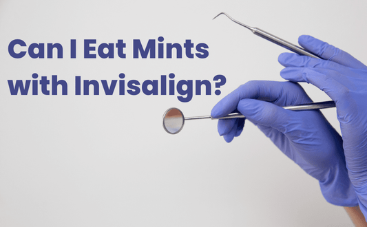 Can I Eat Mints with Invisalign? - Tree Treasures