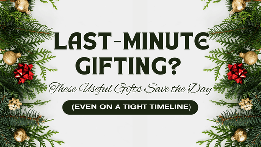 Last-Minute Gifting? These Useful Gifts Save the Day (Even on a Tight Timeline) - Tree Treasures