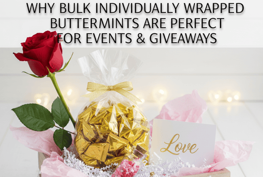 Why Bulk Individually Wrapped Buttermints Are Perfect for Events & Giveaways - Tree Treasures