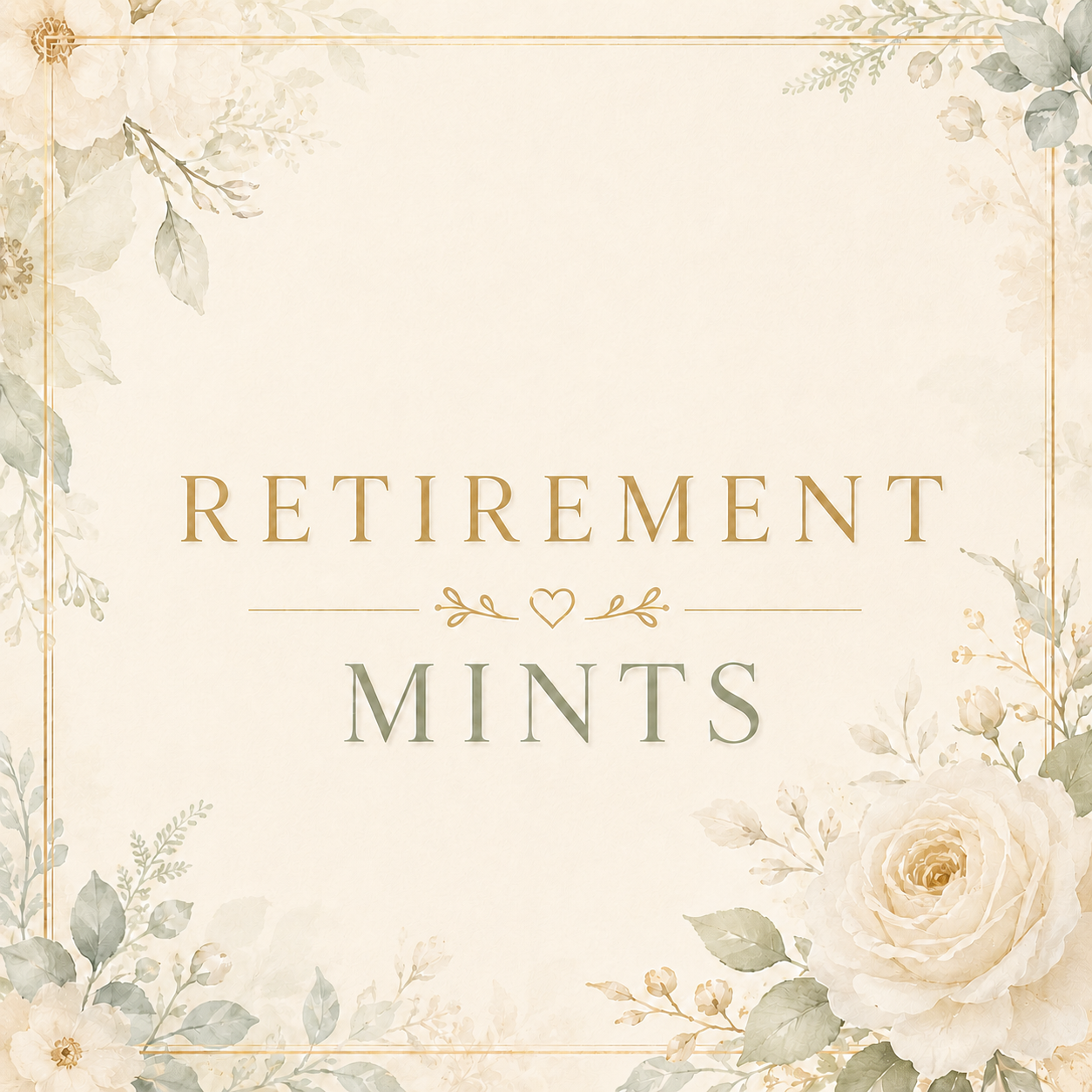 Retirement Mints