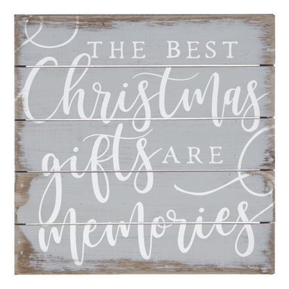 Christmas Gifts Wooden Sign – “The Best Christmas Gifts Are the Memories” - Tree Treasures