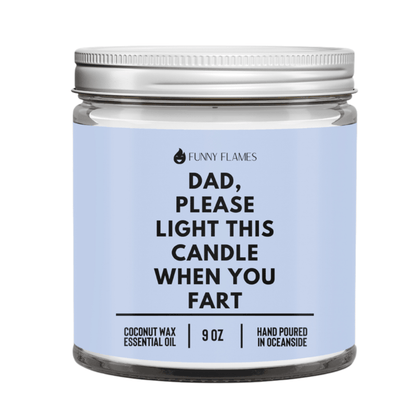 Dad, Please Light This Candle When You Fart - Funny Flames - Tree Treasures