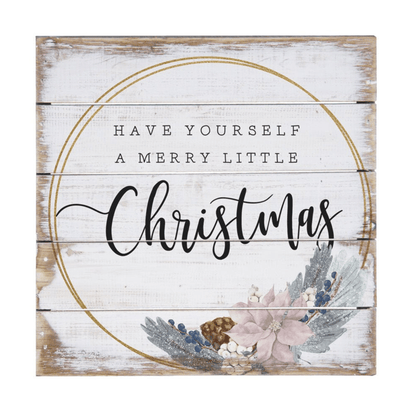 Have Yourself a Merry Little Christmas Wooden Sign – Perfect Pallet Petite Board (6" or 8") - Tree Treasures