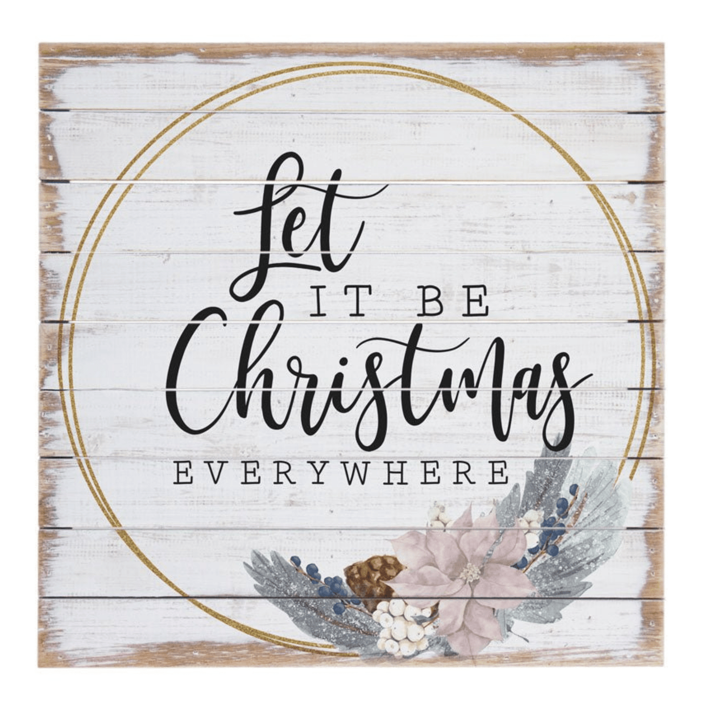 Let It Be Christmas Everywhere Wooden Wall Art – 14" x 14" Rustic Holiday Décor - Tree Treasures