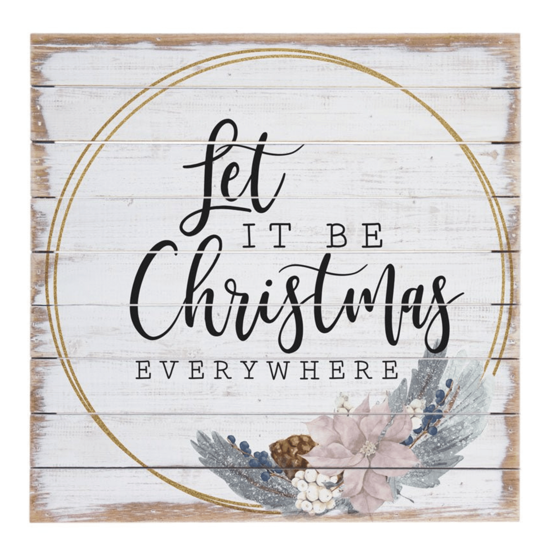 Let It Be Christmas Everywhere Wooden Wall Art – 14" x 14" Rustic Holiday Décor - Tree Treasures