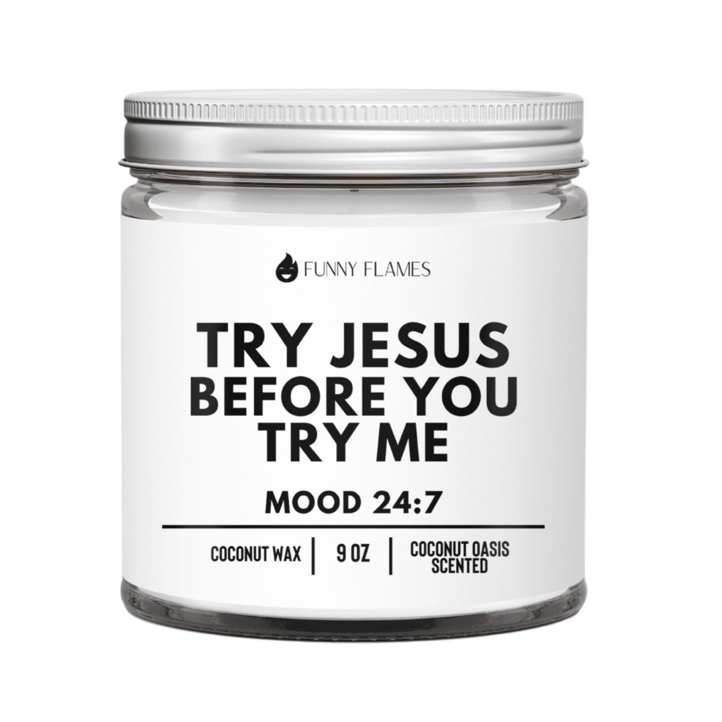 Try Jesus Before You Try Me – 9oz Coconut Oasis Scented Candle – Inspirational & Relaxing Gift - Tree Treasures