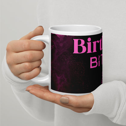 "Birthday Bitch" Mug