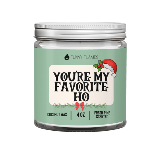 You’re My Favorite Ho Candle – 4oz Fresh Pine Scented Holiday Candle, Funny Christmas Gift - Tree Treasures